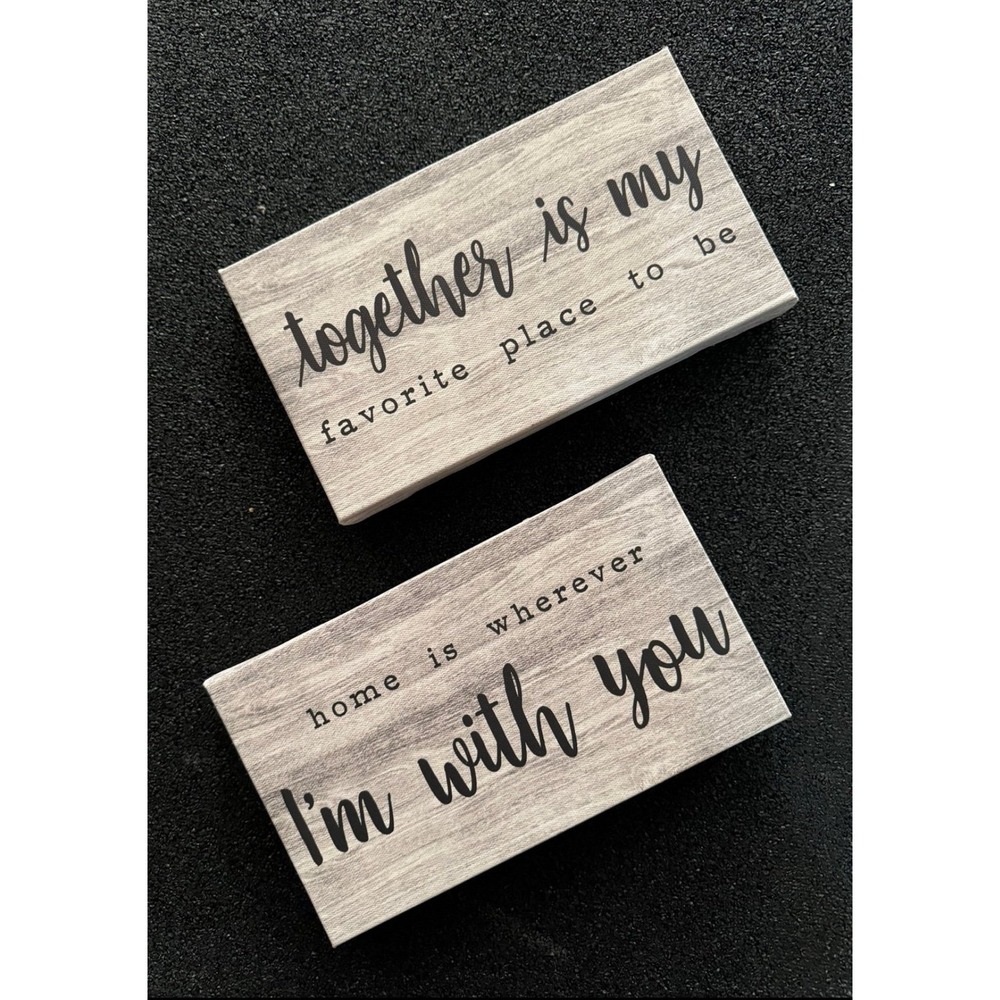 Wall Art Decor Signs 9x5 Together Favorite Place Home is Wherever Set of 2 Gray